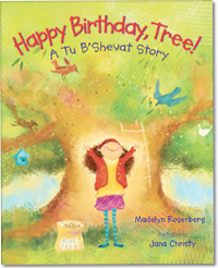Happy Birthday, Tree! By Madelyn Rosenberg