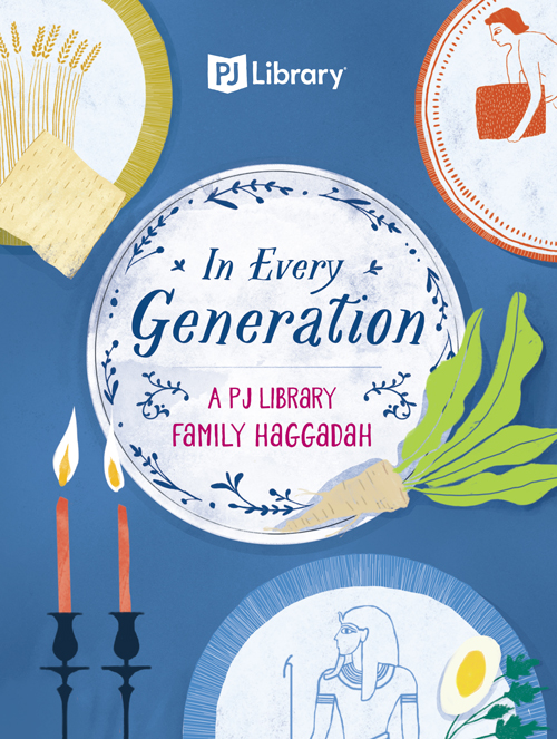 Cover of In Every Generation: A PJ Library Family Haggadah