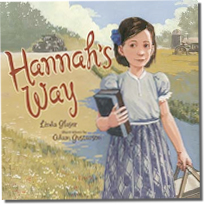 Hannah's Way By Linda Glaser