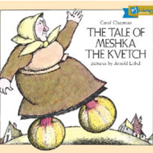 The Tale of Meshka the Kvetch