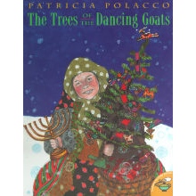 the trees of the dancing goats by patricia polacco