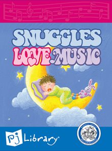 Snuggles Love Music