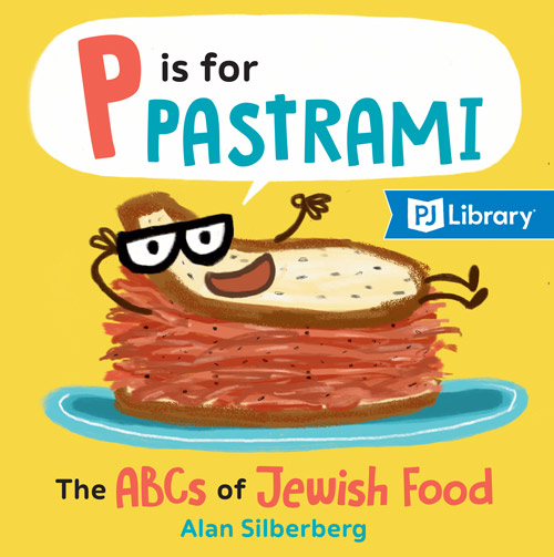 P is for Pastrami: The ABCs of Jewish Food book cover