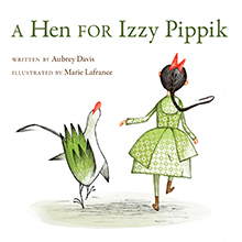A Hen for Izzy Pippik