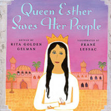 Queen Esther Saves Her People by Rita Goldman Gelman