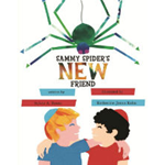 Sammy Spider's New Friend By Sylvia Rouss
