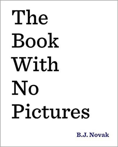 The Book With No Pictures BJ Novak