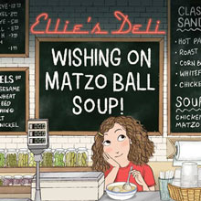 Ellie's Deli: Wishing on Matzo Ball Soup! book cover