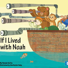 If I Lived with Noah