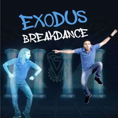 Exodus Breakdance