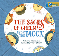 The Sages of Chelm and The Moon cover
