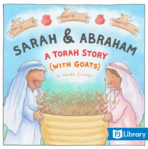 Sarah & Abraham: A Torah Story (with Goats) book cover