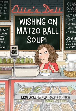 Ellie’s Deli: Wishing on Matzo Ball Soup! book cover