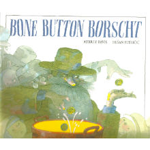 Bone Button Borscht