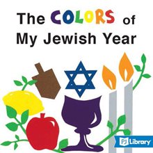 The Colors of My Jewish Year