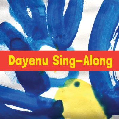 Dayenu Sing-Along