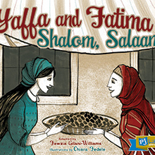 Yaffa and Fatima Shalom Salaam