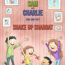 Sam and Charlie (and Sam Too!) Shake-Up Shabbat book cover