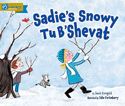 Sadie’s Snowy Tu B’Shevat