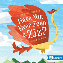 Have You Ever Zeen a Ziz?