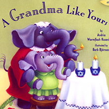 Book cover art for A Grandma/Grandpa Like Yours. An Elephant Grandparent is lighting candles with their Grandchild Elephant sitting in their lap.